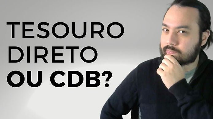 CDB OU TESOURO DIRETO: Qual é a Melhor Opção de Investimento?