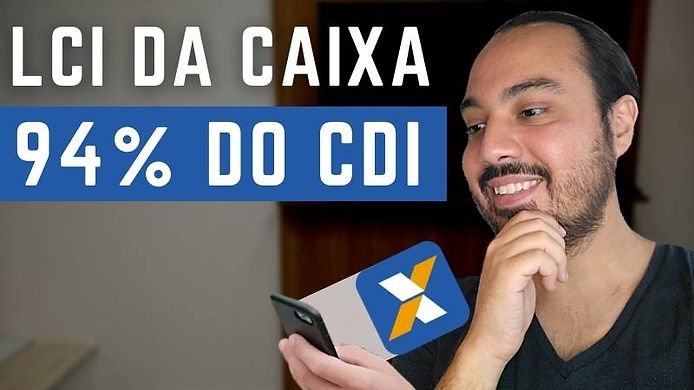 LCI da Caixa com Resgate, Quanto Rende?